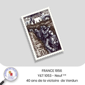 1956 - Y&T 1053 - 40ème anniversaire de la victoire de Verdun - Neuf **