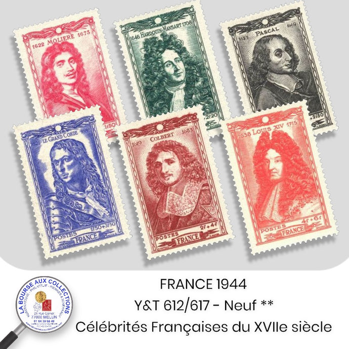 1944 - Y&T 612/617 - Célébrités Françaises du XVIIe siècle - Neuf **
