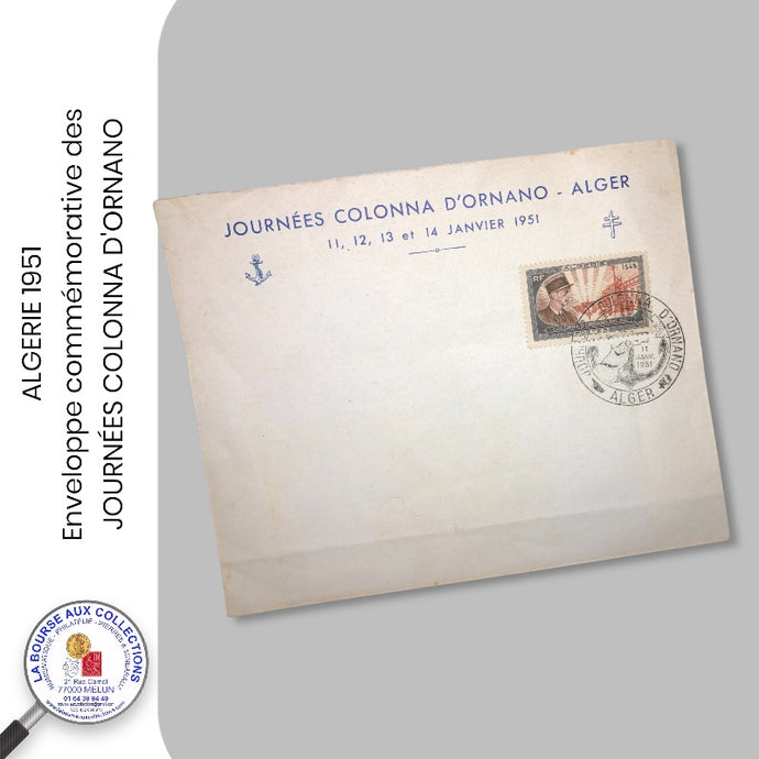 ALGÉRIE - Enveloppe commémorative des JOURNÉES COLONNA D'ORNANO - 11/14 Janvier 1951