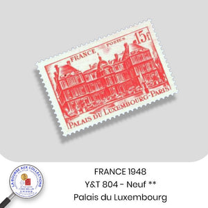 1948 - Y&T 804 - Palais du Luxembourg - Neuf **