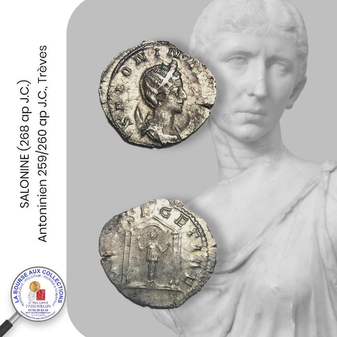 SALONINE (268 ap J.C.) - Antoninien 259/260 ap J.C., Trèves