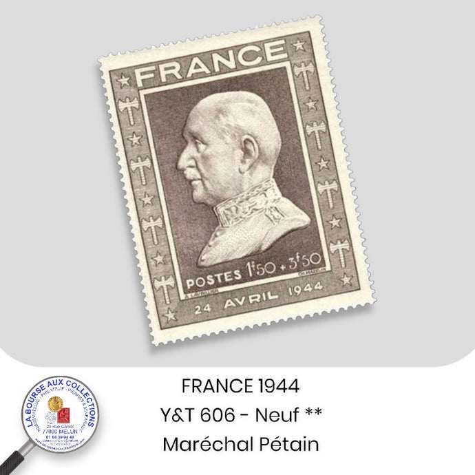 1944 - Y&T 606 - 88e anniversaire du maréchal Pétain - Neuf **