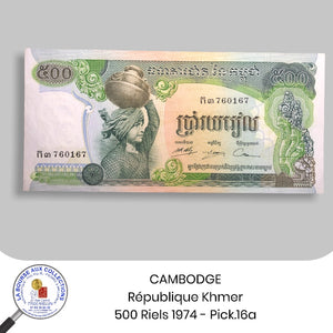 CAMBODGE, République Khmer - 500 Riels 1974 - Pick.16a - NEUF / UNC