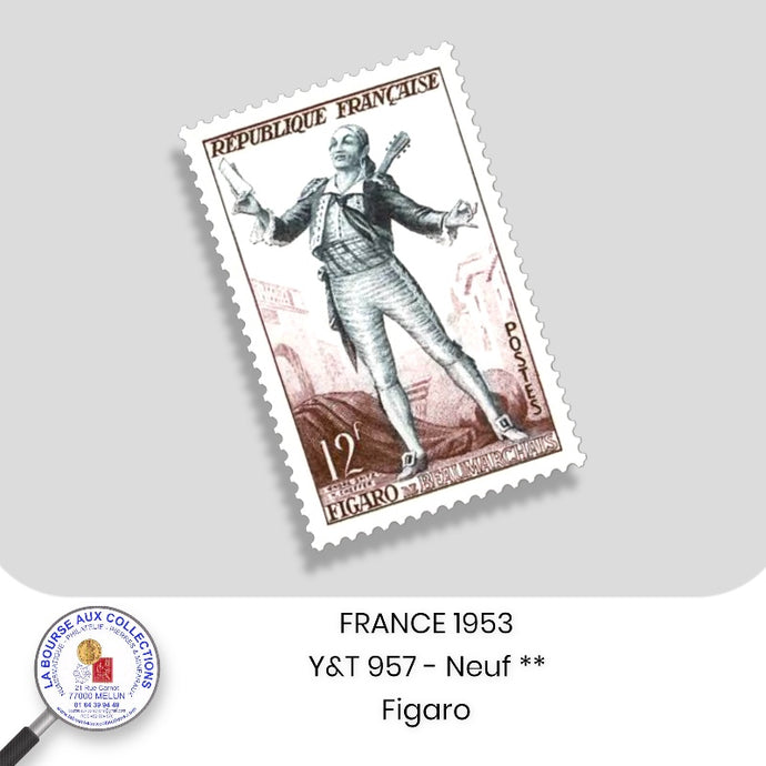 1953 - Y&T 957 - Théâtre Français / Figaro - Neuf **