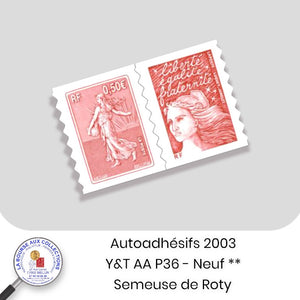 2003 - Autoadhésifs -  Y&T n°  AA P36 (3619 + 3035) - Semeuse de Roty - Neuf **