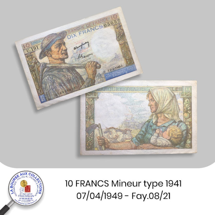 10 FRANCS Mineur type 1941 - 07/04/1949 - Fay.08/21