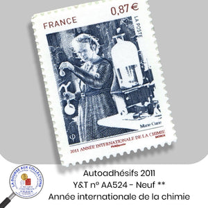 2011 - Autoadhésifs - Y&T n° AA 524  - Année internationale de la Chimie - Neufs **