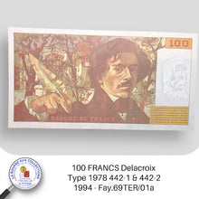 Charger l&#39;image dans la galerie, 100 FRANCS Delacroix, type 1978 442-1 &amp; 442-2 - 1994 -  Fay.69TER/01a - NEUF/UNC

