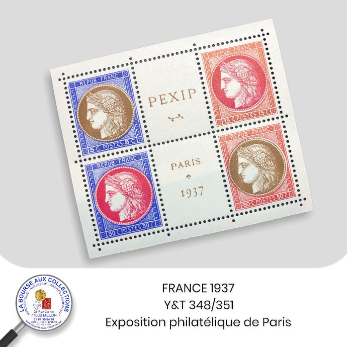 FRANCE 1937 - Y&T 348/351 - Exposition philatélique de Paris / PEXIP - Neuf **