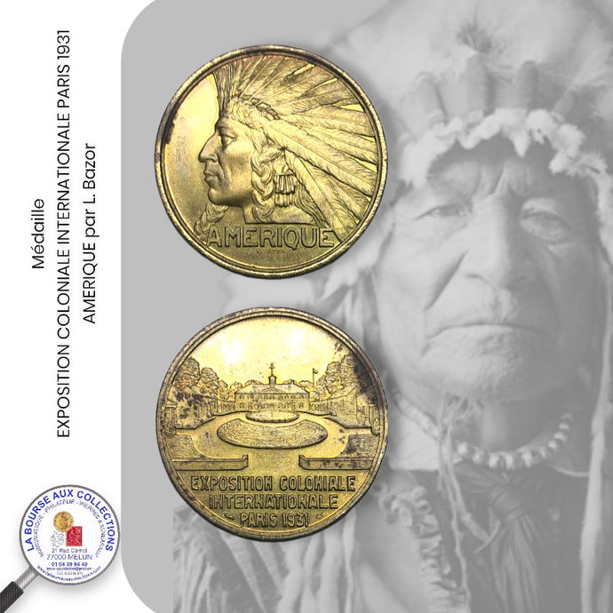 Médaille. EXPOSITION COLONIALE INTERNATIONALE PARIS 1931 - AMERIQUE par L. Bazor