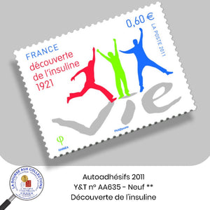 2011 - Autoadhésifs - Y&T n° AA 635 - Découverte de l'insuline - Neuf **