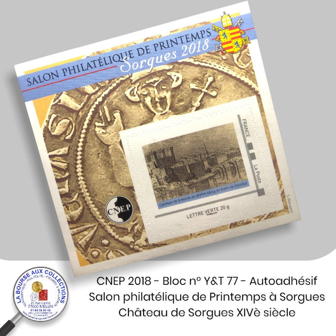 CNEP 2018 - Bloc n° Y&T 77 - Autoadhésif - Salon philatélique de Printemps - Château de Sorgues XIVème siècle
