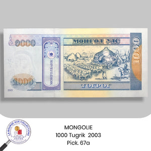 MONGOLIE - 1000 Tugrik  2003 - Pick. 67a - NEUF / UNC