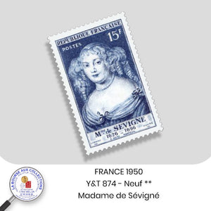 1950 - Y&T 874 - Madame de Sévigné -  Neuf **