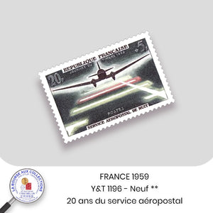 1959 - Y&T 1196 - Journée du timbre et 20 ème anniversaire du service aéropostal de nuit - Neuf **