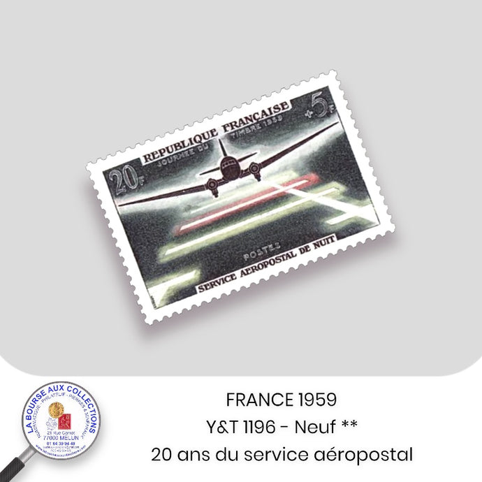 1959 - Y&T 1196 - Journée du timbre et 20 ème anniversaire du service aéropostal de nuit - Neuf **
