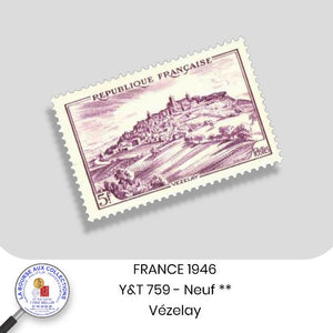 1946 - Y&T 759 - Monuments et sites / Vézelay - Neuf **