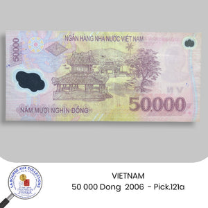 VIETNAM - 50 000 Dong  2006  - Pick.121a