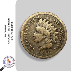 ETATS-UNIS - ONE CENT Tête d'indien - 1870 Philadelphie