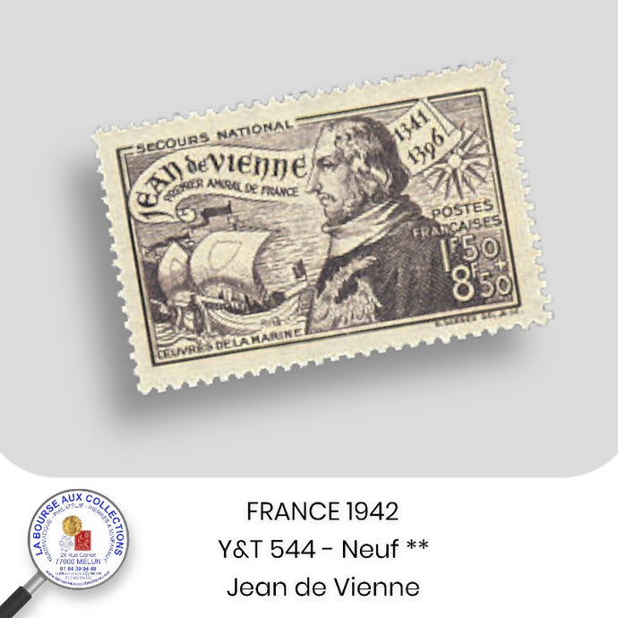 1942 - Y&T 544 - 600 ans de la naissance de Jean de Vienne - Neuf **
