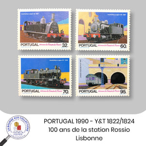 PORTUGAL 1990 - Y&T 1821/1824  -  100 ans de la Station Rossio à Lisbonne - Neuf **