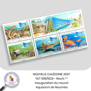 NOUVELLE CALÉDONIE 2007 - Y&T 1019/1023 - Inauguration du nouvel Aquarium de Nouméa - Neufs **