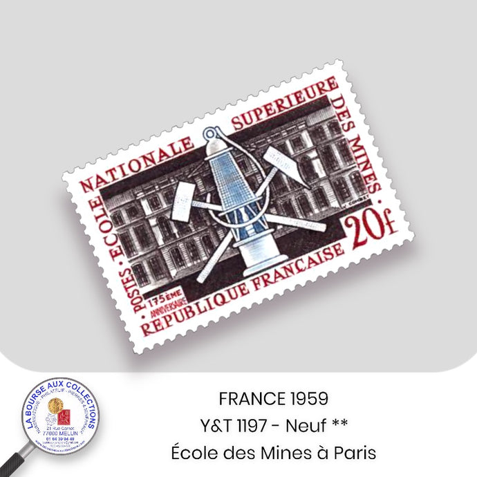 1959 - Y&T 1197 - 175 ème anniversaire de l'Ecole des Mines à Paris- Neuf **