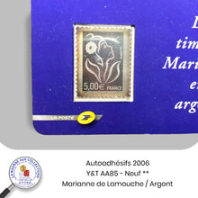 Charger l&#39;image dans la galerie, 2006 - Autoadhésifs  -  Y&amp;T n° AA 85 - Marianne de Lamouche (Argent 999‰) - Neufs **
