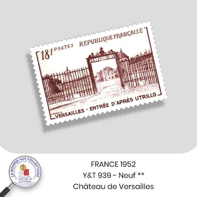 1952 - Y&T 939 - Grille d'entrée du château de Versailles - Neuf **
