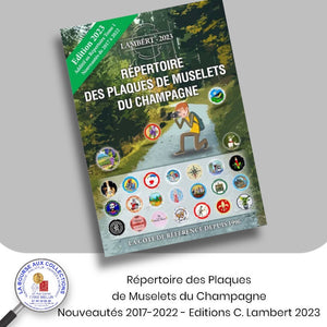 Répertoire des Plaques de Muselets du Champagne Nouveautés 2017-2022, Editions C. Lambert 2023