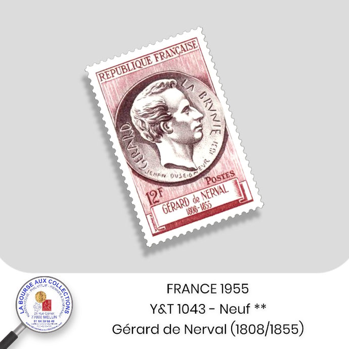 1955 - Y&T 1043 - Centenaire de la mort de l'écrivain Gérard Labrunie dit de Nerval - Neuf **