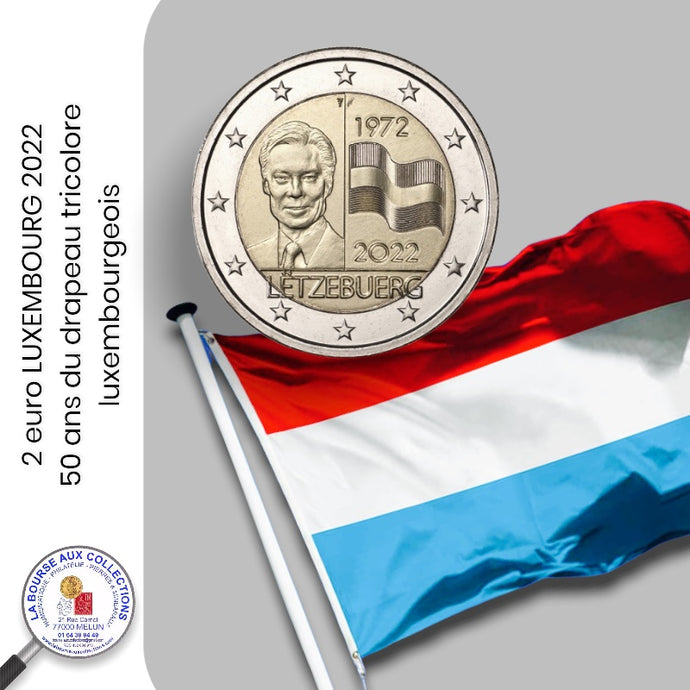 2 euro LUXEMBOURG 2022 -  50 ans du drapeau tricolore luxembourgeois.