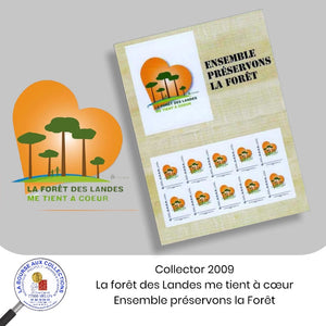 2009 - La forêt des Landes me tient à cœur / Ensemble préservons la Forêt