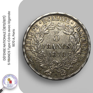 DÉFENSE NATIONALE (1870/1871) - 5 FRANCS Type Cérès avec légende - 1870 A, Paris