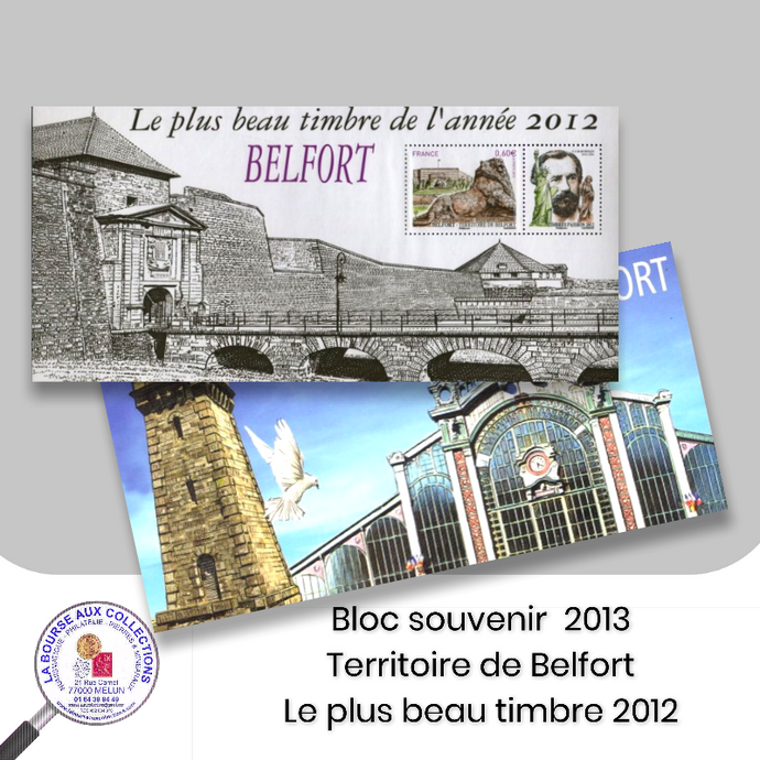 2013 - Bloc souvenir n° 89 - Belfort. Territoire de Belfort,le plus beau timbre de 2012- Neuf **