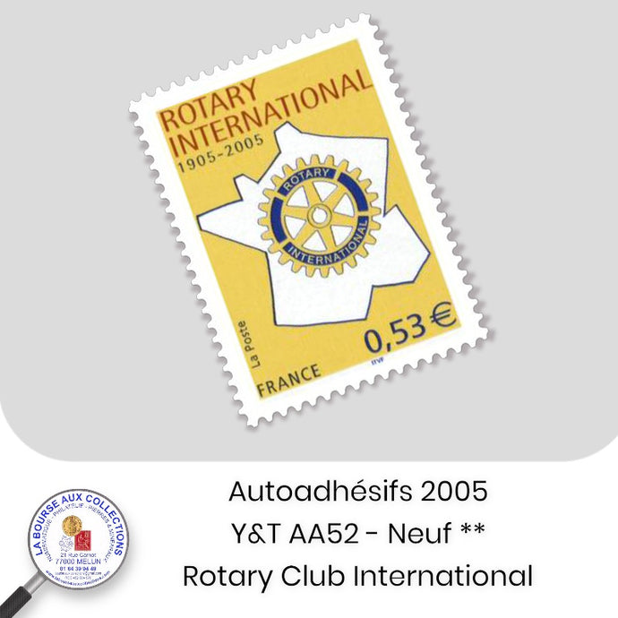 2005 - Autoadhésifs -  Y&T n° AA 52 (3750A) - Centenaire du Rotary Club International - Neuf **
