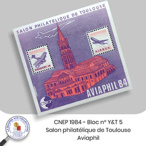 CNEP 1984 - Bloc n° Y&T 5 - Salon philatélique de Toulouse - Aviaphil
