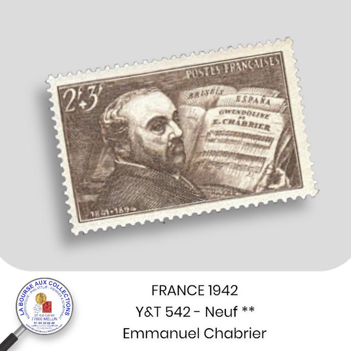1942 - Y&T 542 - Centenaire de la naissance d'Emmanuel Chabrier - Neuf **
