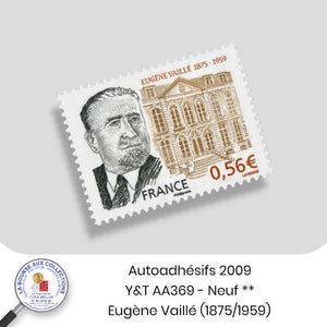 2009 - Autoadhésifs - Y&T n° AA 369 -  Eugène Vaillé (1875/1959) - Neuf **