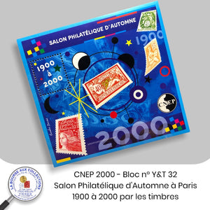 CNEP 2000 - Bloc n° Y&T 32 - Salon Philatélique d'Automne à Paris. 1900 à 2000 par les timbres.
