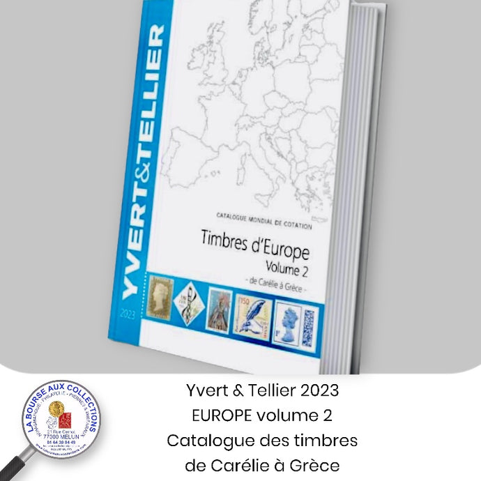 Yvert & Tellier - EUROPE Volume 2 - 2023 (Catalogue des timbres des pays d´Europe de C à G)