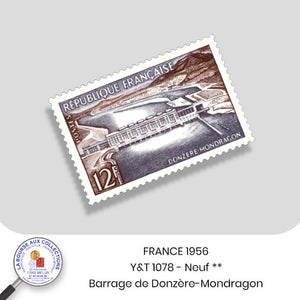 1956 - Y&T 1078 - Réalisations techniques / Barrage de Donzère-Mondragon - Neuf **