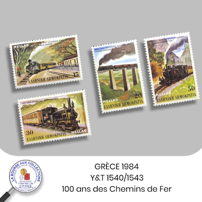 GRECE 1984  - Y&T 1540/1543 - Centenaire des chemins de fer helléniques - NEUF **