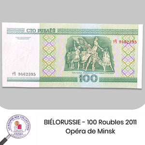 BIELORUSSIE - 100 ROUBLES 2011 - Pick.26b