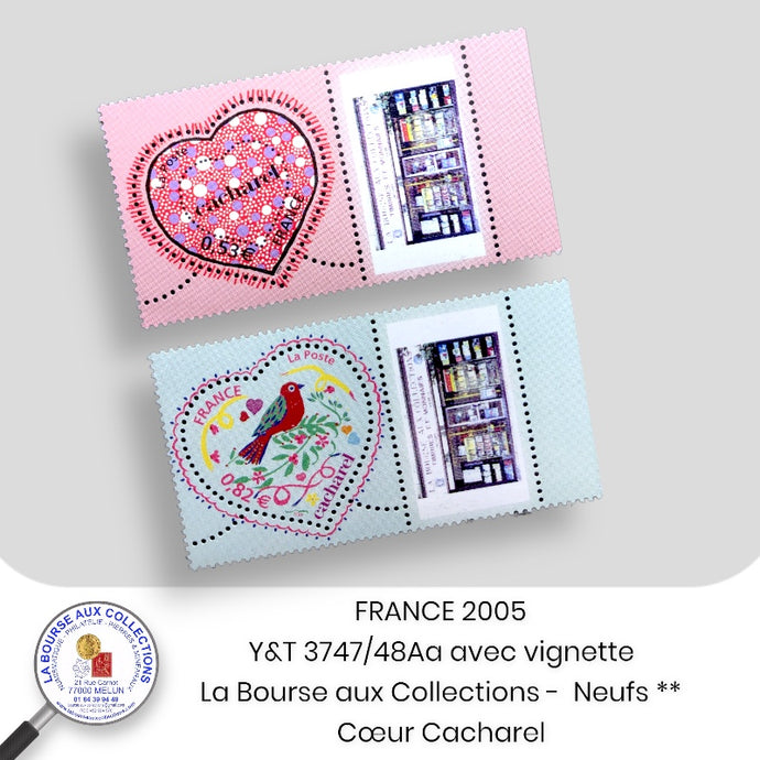 Personnalisés 2005 - Y&T 3747Aa/48Aa - Cœur Cacharel + vignette personnalisé La bourse aux collections - NEUF **
