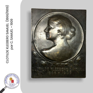 Médaille - CLOTILDE KLEEBERG SAMUEL  (1866/1909) par C. SAMUEL – 1909