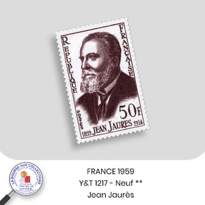 1959 - Y&T 1217 - Centenaire de la naissance de Jean Jaurès - Neuf **