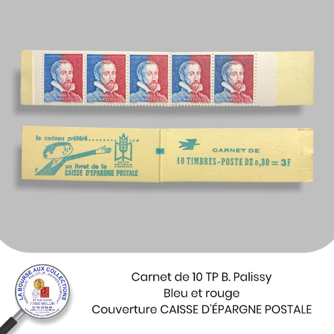 FRANCE - Carnet 10 TP Palissy Bleu et rouge - CAISSE D'EPARGNE POSTALE