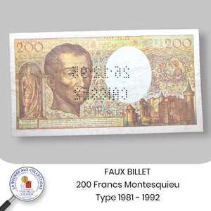 FAUX BILLET - 200 FRANCS Montesquieu type 1981 - 1992