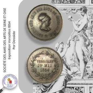 Médaille - Création de la SOCIÉTÉ DES AMIS DES ARTS DE SEINE ET OISE - Versailles 1854 par Desaide